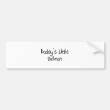 Daddy's Little Bellman Bumper Sticker