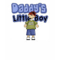 Daddy's Little Boy t-shirts by toddlersplace Daddy's Little Boy t-shirts
