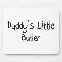 Daddy's Little Butler mousepads by professions Daddy's Little Butler mousepads