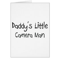 Daddy's Little Camera Man cards by professions Daddy's Little Camera Man cards