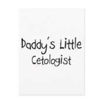 Daddy's Little Cetologist postcards by professions Daddy's Little Cetologist postcards