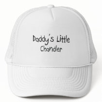 Daddy's Little Chandler hats