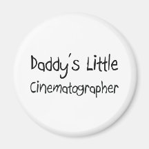 Daddy's Little Cinematographer Fridge Magnets