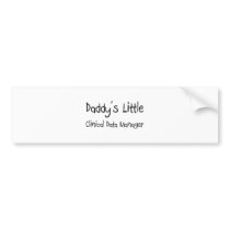 Daddy's Little Clinical Data Manager bumper stickers by professions Daddy's Little Clinical Data Manager bumper stickers