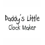 Daddy's Little Clock Maker t-shirts
