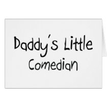 Daddy's Little Comedian cards