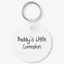 Daddy's Little Comedian keychains