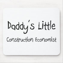 Daddy's Little Construction Economist mousepads
