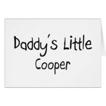 Daddy's Little Cooper Greeting Card