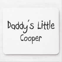 Daddy's Little Cooper mousepads by professions Daddy's Little Cooper mousepads
