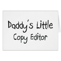Daddy's Little Copy Editor cards