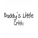 Daddy's Little Critic t-shirts by professions Daddy's Little Critic t-shirts