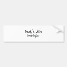 Daddy's Little Demologist Bumper Sticker