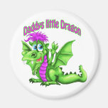 Daddy's Little dragon Fridge Magnet