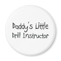 Daddy's Little Drill Instructor magnets by professions Daddy's Little Drill Instructor magnets