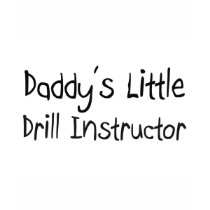 Daddy's Little Drill Instructor t-shirts by professions Daddy's Little Drill Instructor t-shirts