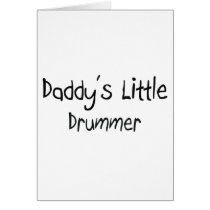Daddy's Little Drummer cards by professions Daddy's Little Drummer cards