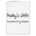 Daddy's Little Educational Psychologist cards
