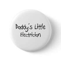 Daddy's Little Electrician buttons