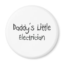 Daddy's Little Electrician magnets