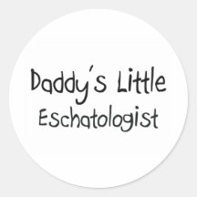 Daddy's Little Eschatologist Stickers