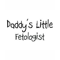 Daddy's Little Fetologist t-shirts by professions Daddy's Little Fetologist t-shirts