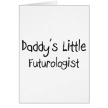 Daddy's Little Futurologist Greeting Card