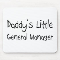Daddy's Little General Manager mousepads