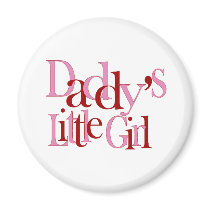 Daddy's Little Girl magnets by Coolkidstees Daddy's Little Girl magnets