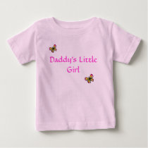 Daddy's Little Girl t-shirts by tanninggirl Daddy's Little Girl t-shirts