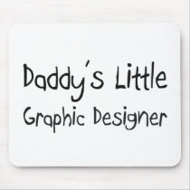 Daddy's Little Graphic Designer mousepads by professions Daddy's Little Graphic Designer mousepads