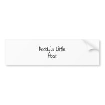 Daddy's Little Host bumper stickers
