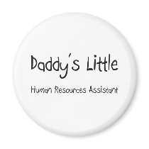 Daddy's Little Human Resources Assistant magnets by professions Daddy's Little Human Resources Assistant magnets