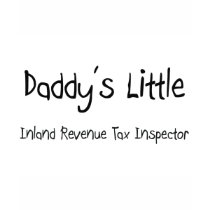 Daddy's Little Inland Revenue Tax Inspector t-shirts by professions Daddy's Little Inland Revenue Tax Inspector t-shirts