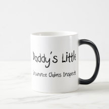 Daddy's Little Insurance Claims Inspector Coffee Mugs