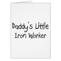 Daddy's Little Iron Worker Cards
