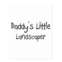 Daddy's Little Landscaper Postcard