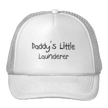 Daddy's Little Launderer Hat