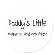 Daddy's Little Magazine Features Editor stickers by professions Daddy's Little Magazine Features Editor stickers