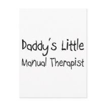 Daddy's Little Manual Therapist postcards by professions Daddy's Little Manual Therapist postcards