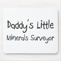 Daddy's Little Minerals Surveyor mousepads by professions Daddy's Little Minerals Surveyor mousepads