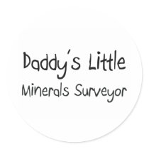Daddy's Little Minerals Surveyor stickers by professions Daddy's Little Minerals Surveyor stickers