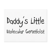 Daddy's Little Molecular Geneticist postcards