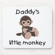 Daddy's Little Monkey Mousepads