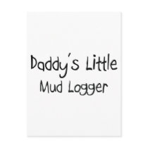 Daddy's Little Mud Logger postcards by professions Daddy's Little Mud Logger postcards