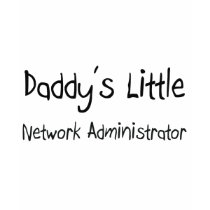 Daddy's Little Network Administrator t-shirts
