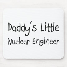 Daddy's Little Nuclear Engineer Mouse Mat