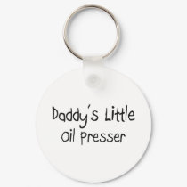 Daddy's Little Oil Presser keychains