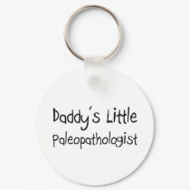 Daddy's Little Paleopathologist keychains by professions Daddy's Little Paleopathologist keychains