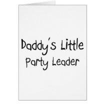 Daddy's Little Party Leader cards